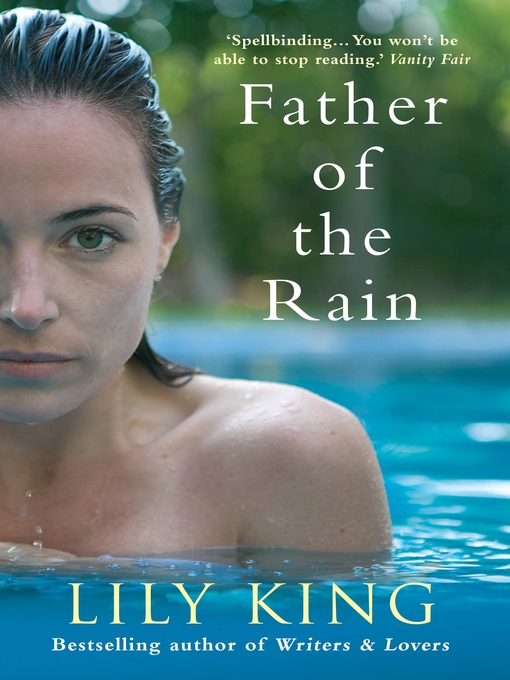 Title details for Father of the Rain by Lily King - Available
